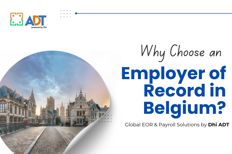 Why Choose an Employer of Record in Belgium